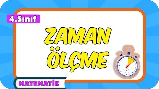 Zaman Ölçme 📘 4Sınıf Matematik 2024 [upl. by Ydnar]