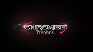 Chromee  Trisolaris Original Mix [upl. by Eerahs]