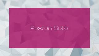 Paxton Soto  appearance [upl. by Zaccaria519]