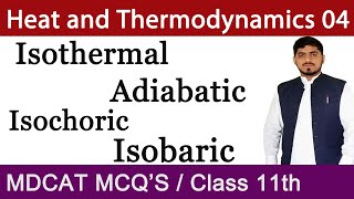 Isothermal Process  Adiabatic Process  Isochoric and Isobaric Process Heat and Thermodynamics MA [upl. by Yerffeg]