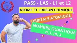 ATOME ET LIAISON CHIMIQUE  112  MODÈLE QUANTIQUE ORBITALE ATOMIQUE NOMBRE QUANTIQUE n l m s [upl. by Hassadah90]