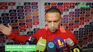 Alexander Callens quotPara poder GANAR tenemos que SUFRIR MUCHÍSIMOquot [upl. by Ashia]