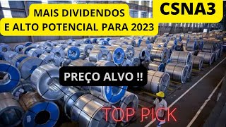 CSNA3 AÃ‡Ã•ES DE CSN MAIS DIVIDENDOS PARA 2023  PODEM SUBIR MAIS  POTENCIAL E PREÃ‡O ALVO [upl. by Lien]