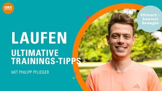 Laufen Ultimative TrainingsTipps – mit Philipp Pflieger  fitwoch  DAKGesundheit [upl. by Anikehs]