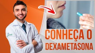 Conheça o Dexametasona  BULA SIMPLIFICADA POR DR LUCAS FUSTINONI CRM PR30155 [upl. by Guss]