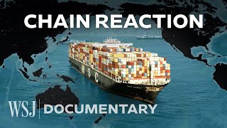 Why Global Supply Chains May Never Be the Same  WSJ Documentary [upl. by Glarum]