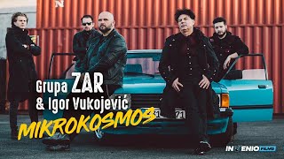 Grupa Zar i Igor Vukojevic  Mikrokosmos Official Video [upl. by Emmalyn]