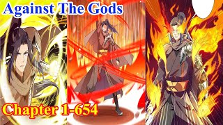 Against The Gods Chapter 1 654  Manhwa Recap  Manhua Recap [upl. by Doscher]