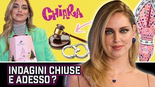 CHIARA FERRAGNI e il PANDORO GATE INDAGINI CHIUSE si va a PROCESSO  Gossip Crime [upl. by Cacie142]