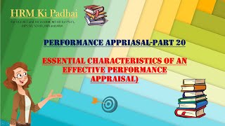 Performance appraisal part 20  Essential characteristics of an effective performance appraisal [upl. by Aisetal]