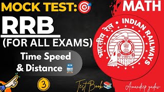 CT 19Time Speed amp Distance  समय चाल और दूरी RRB Test Series Questions 🔥📊 rrb ntpc2024 [upl. by Armil]