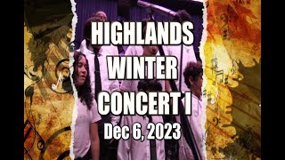 Highlands Winter Concert I  December 6 2023 [upl. by Neffets108]