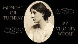 Kew Gardens by Virginia Woolf from Monday or Tuesday  Unabridged Audiobook [upl. by Desma355]