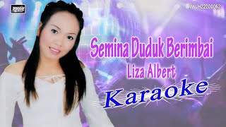 Liza AlbertSemina Duduk Berimbai Karaoke [upl. by Nwahsauq106]