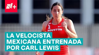 Citlali Tamayo la velocista entrenada por Carl Lewis  N [upl. by Enihsnus21]