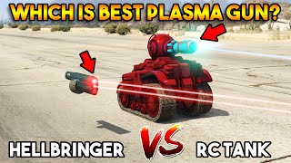 GTA 5 ONLINE  RC TANK VS HELLBRINGER WHICH IS BEST PLASMA WEAPON [upl. by Ettenuahs]