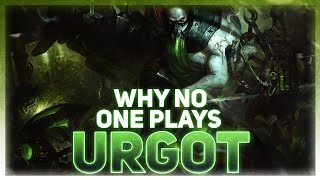 Why NO ONE Plays Urgot  League of Legends [upl. by Luke]