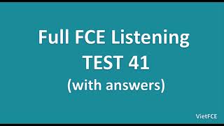 Full B2 First FCE Listening Test 41 [upl. by Dnalsor]