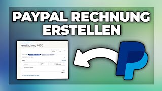 Paypal Rechnung erstellen amp bezahlen  Tutorial [upl. by Hanavas]