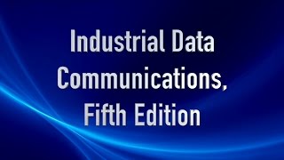 Larry Thompson  Industrial Data Communications Fifth Edition  ISA [upl. by Mateusz472]