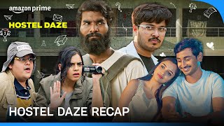 Hostel Daze  Recap  Nikhil Vijay Luv Vispute Shubham Gaur  Prime Video India [upl. by Johann]