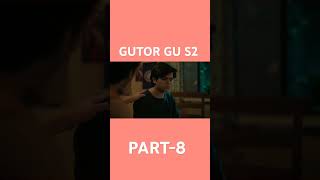 GUTOR GU S2 lovesong love story gutorgus2 gutorgu love story trending viralshorts [upl. by Cobby]