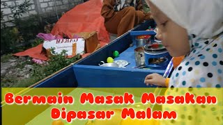 BERMAIN MASAK MASAKAN DI PASAR MALAM  LeaChannel viralvideo [upl. by Boonie109]