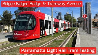 Transport for Sydney Vlog 858 Parramatta Light Rail Testing  Bidgee Bidgee Bridge amp Tramway Ave [upl. by Evot]