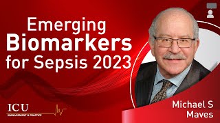 Beyond Procalcitonin Emerging Biomarkers for Sepsis 2023  Michael S Niederman [upl. by Gaither]