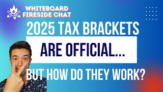 2025 Tax Brackets and How They Actually Work [upl. by Retnyw]