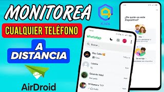 Monitorea y Supervisa cualquier teléfono a Distancia con AirDroid Parental Control ✅ [upl. by Yebot]