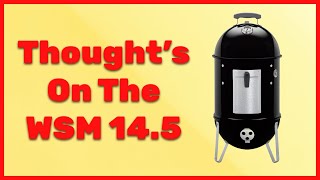 The Weber Smokey Mountain 145…Small But Packs A Punch [upl. by Valera]