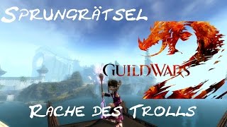 GW2  Rache des TrollsTrolls Revenge  SprungrätselJumping Puzzel [upl. by Acirtap415]