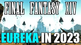 FFXIV A Guide to Eureka in 2023 [upl. by Eekorehc]