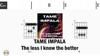 TAME IMPALA The less I know the better FCN GUITAR CHORDS amp LYRICS [upl. by Kolnick]