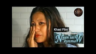 Ngan Iai Kynmaw E2  Khasi Film [upl. by Aerdnak]