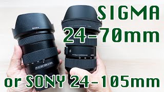 SIGMA 2470mm vs SONY 24105mm  Which One to Keep [upl. by Nirrol456]