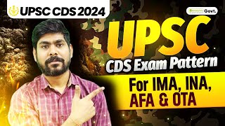 UPSC CDS 2024 Exam Paper Pattern  Selection Process  Complete Guide  IMA  INA  AFA amp OTA [upl. by Losiram199]