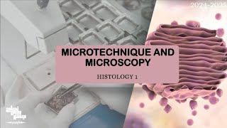 MICROTECHNIQUE AND MICROSCOPY  Histology  Lec 5 [upl. by Shannon]