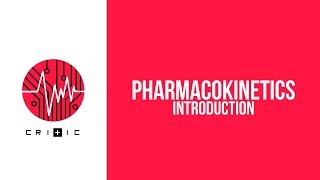 Introduction to Pharmacokinetics  The Pharmacokinetics Series [upl. by Arrait619]