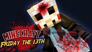 DER KILLER WIRD UNS ALLE TÖTEN  MINECRAFT FRIDAY THE 13TH [upl. by Maridel]