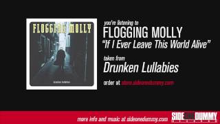 Flogging Molly  If I Ever Leave This World Alive Official Audio [upl. by Anyg]