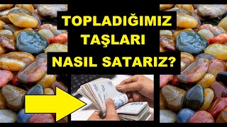 Topladığımız Taşları Nasıl Satarız  Değerli Taşlar Nasıl Anlaşılır [upl. by Tellford338]