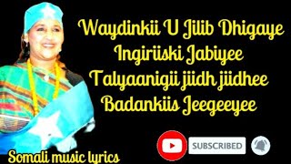 SAADO CALI WARSAME JILIBKII DARWIISHKOW  LYRICS BY SOMALI MUSIC LYRICS [upl. by Reynolds]