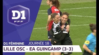 J18  Lille OSC  EA Guingamp 33  D1 Féminine [upl. by Derte245]