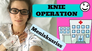 Meine Knie Operation wegen Meniskusriss  Wie ist es verlaufen HelloCathi [upl. by Ayaj209]