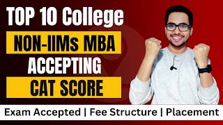 Top NonIIMs MBA Colleges Which Accept CAT 2024 ScoreFees Placement CAT Cutoff of nonIIM College [upl. by Tisbee]