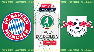 Bayern Munchen w vs RB Leipzig w 🔴Live Match Today⚽🎬 [upl. by Ttelracs]