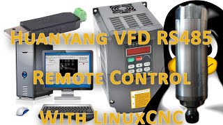 Remotely controlling the Huanyang VFD with LinuxCNC over RS485 Modbus [upl. by Ytok]