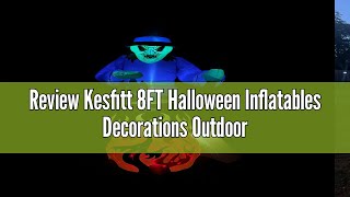 Review Kesfitt 8FT Halloween Inflatables Decorations Outdoor Ghost Builtin 2 Flame Flashing Project [upl. by Aleta]